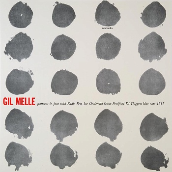 GIL MELLE / PATTERNS IN JAZZ [LIMITED EDITION, REMASTERED][180g 45rpm MONO 2LP]